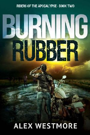 [Riders of the Apocalypse 02] • Riders of the Apocalypse (Book 2) · Burning Rubber